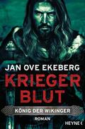 Ekeberg |  Kriegerblut - König der Wikinger | eBook | Sack Fachmedien