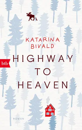 Bivald |  Highway to heaven | eBook | Sack Fachmedien
