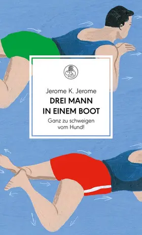 Jerome |  Drei Mann in einem Boot. Ganz zu schweigen vom Hund! | eBook | Sack Fachmedien