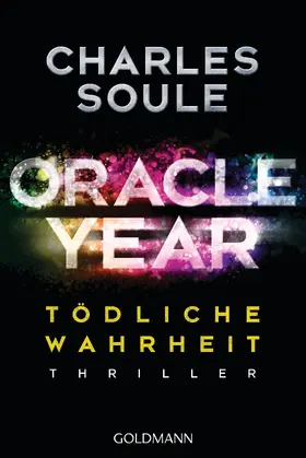 Soule |  Oracle Year. Tödliche Wahrheit | eBook | Sack Fachmedien