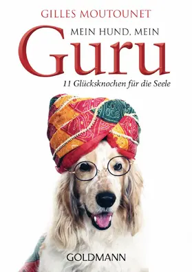 Moutounet | Mein Hund, mein Guru | E-Book | www.sack.de