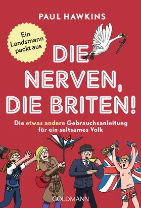 Hawkins |  Die nerven, die Briten! | eBook | Sack Fachmedien