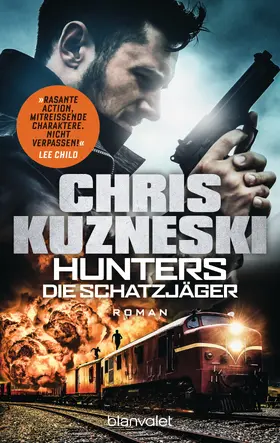 Kuzneski |  Hunters - Die Schatzjäger | eBook | Sack Fachmedien