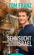 Franz |  Sehnsucht Israel | eBook | Sack Fachmedien