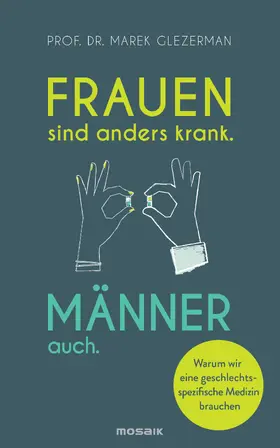 Glezerman |  Frauen sind anders krank. Männer auch. | eBook | Sack Fachmedien