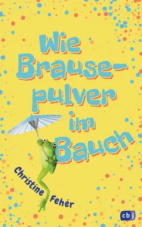 Fehér |  Wie Brausepulver im Bauch | eBook | Sack Fachmedien