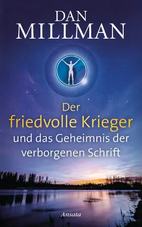 Millman |  Der friedvolle Krieger und das Geheimnis der verborgenen Schrift | eBook | Sack Fachmedien