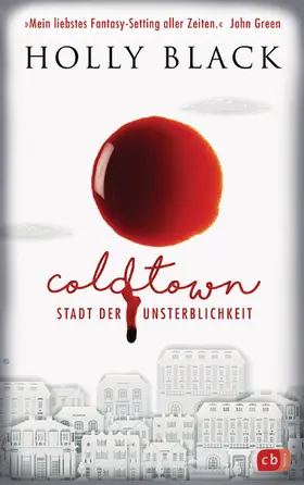 Black |  COLDTOWN – Stadt der Unsterblichkeit | eBook | Sack Fachmedien