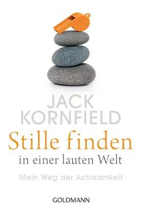 Kornfield |  Stille finden in einer lauten Welt | eBook | Sack Fachmedien