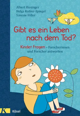 Biesinger / Kohler-Spiegel | Gibt es ein Leben nach dem Tod? | E-Book | www.sack.de