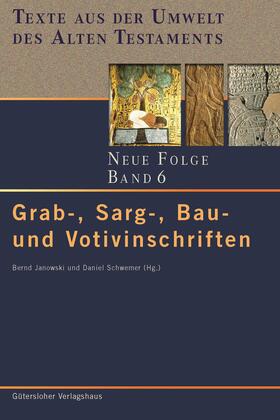 Arpagaus / Janowski / Backes | Grab-, Sarg-, Bau und Votivinschriften | E-Book | sack.de