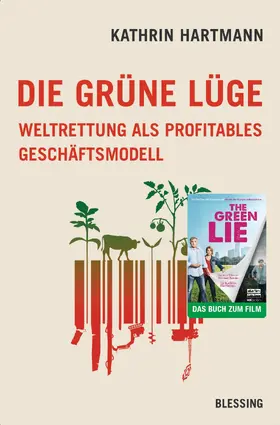 Hartmann |  Die grüne Lüge | eBook | Sack Fachmedien