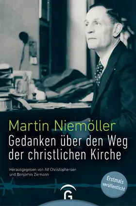 Niemöller / Christophersen / Ziemann |  Gedanken über den Weg der christlichen Kirche | eBook | Sack Fachmedien