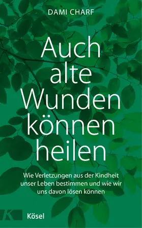 Charf |  Auch alte Wunden können heilen | eBook | Sack Fachmedien