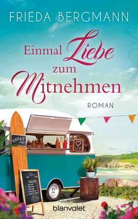 Bergmann |  Einmal Liebe zum Mitnehmen | eBook | Sack Fachmedien