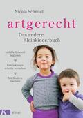 Schmidt |  artgerecht - Das andere Kleinkinderbuch | eBook | Sack Fachmedien