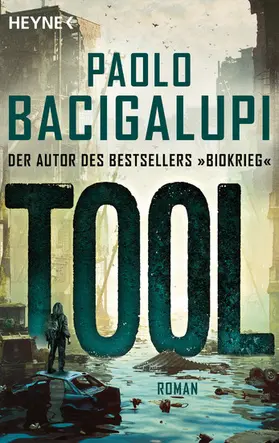 Bacigalupi |  Tool | eBook | Sack Fachmedien
