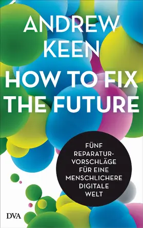 Keen |  How to fix the future - | eBook | Sack Fachmedien