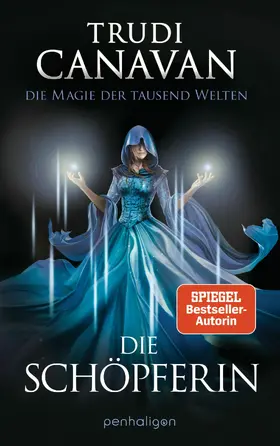 Canavan |  Die Magie der tausend Welten - Die Schöpferin | eBook | Sack Fachmedien