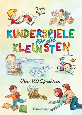 Pighin |  Kinderspiele für die Kleinsten | eBook | Sack Fachmedien