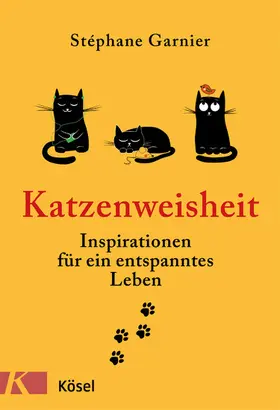 Garnier |  Katzenweisheit | eBook | Sack Fachmedien