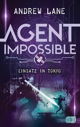 Lane |  AGENT IMPOSSIBLE - Einsatz in Tokio | eBook | Sack Fachmedien