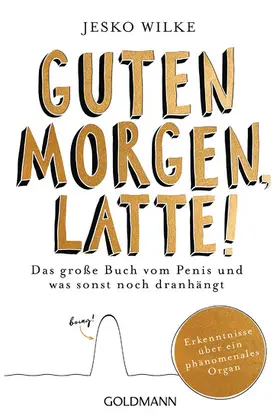 Wilke |  Guten Morgen, Latte! | eBook | Sack Fachmedien