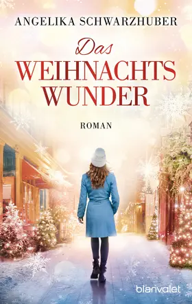 Schwarzhuber |  Das Weihnachtswunder | eBook | Sack Fachmedien