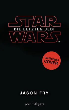 Fry |  Star Wars™ - Die letzten Jedi | eBook | Sack Fachmedien