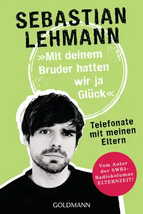 Lehmann |  "Mit deinem Bruder hatten wir ja Glück" | eBook | Sack Fachmedien