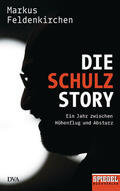 Feldenkirchen |  Die Schulz-Story | eBook | Sack Fachmedien