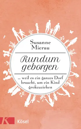 Mierau |  Rundum geborgen | eBook | Sack Fachmedien