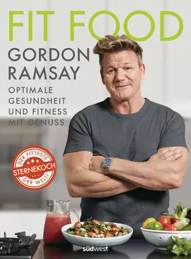 Ramsay |  Fit Food – Optimale Gesundheit und Fitness mit Genuss | eBook | Sack Fachmedien