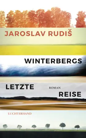 Rudiš / Rudis |  Winterbergs letzte Reise | eBook | Sack Fachmedien