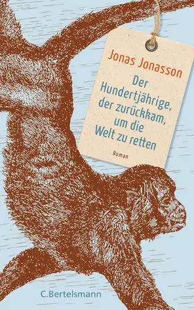 Jonasson |  Der Hundertjährige, der zurückkam, um die Welt zu retten | eBook | Sack Fachmedien
