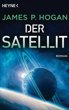 Hogan |  Der Satellit | eBook | Sack Fachmedien