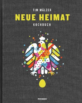 Mälzer |  Neue Heimat | eBook | Sack Fachmedien