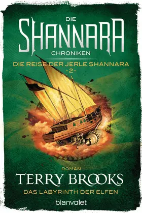 Brooks |  Die Shannara-Chroniken: Die Reise der Jerle Shannara 2 - Das Labyrinth der Elfen | eBook | Sack Fachmedien
