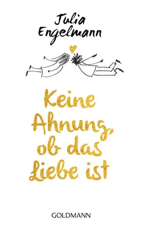 Engelmann |  Keine Ahnung, ob das Liebe ist | eBook | Sack Fachmedien