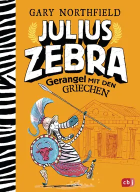 Northfield |  Julius Zebra - Gerangel mit den Griechen | eBook | Sack Fachmedien