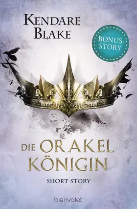 Blake |  Die Orakelkönigin | eBook | Sack Fachmedien