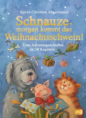 Angermayer |  Schnauze, morgen kommt das Weihnachtsschwein! | eBook | Sack Fachmedien