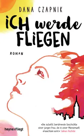 Czapnik / Korda |  Ich werde fliegen | eBook | Sack Fachmedien