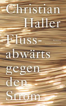 Haller |  Flussabwärts gegen den Strom | eBook | Sack Fachmedien