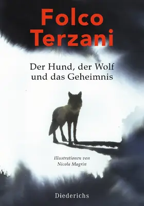 Terzani |  Der Hund, der Wolf und das Geheimnis | eBook | Sack Fachmedien