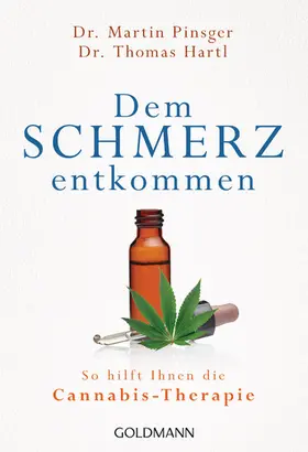 Pinsger / Hartl |  Dem Schmerz entkommen | eBook | Sack Fachmedien