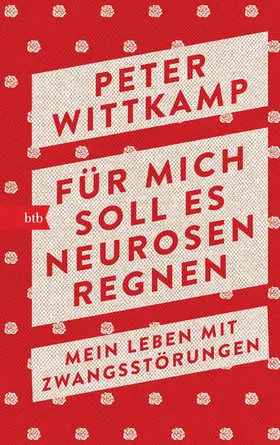 Wittkamp |  Für mich soll es Neurosen regnen | eBook | Sack Fachmedien