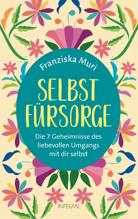 Muri |  Selbstfürsorge | eBook | Sack Fachmedien