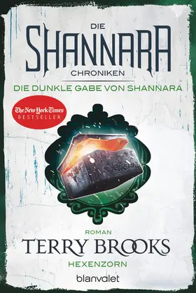 Brooks |  Die Shannara-Chroniken: Die dunkle Gabe von Shannara 3 - Hexenzorn | eBook | Sack Fachmedien