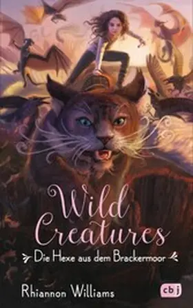 Williams |  Wild Creatures - Die Hexe aus dem Brackermoor | eBook | Sack Fachmedien